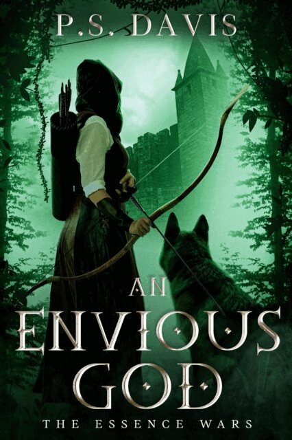 P. S. Davis - Essence Wars - An Envious God, E-bok