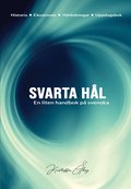 Svarta Hål : En liten handbok på svenska