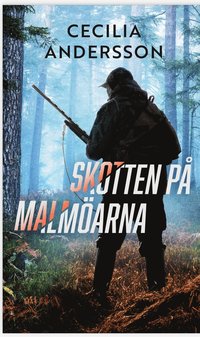 Skotten p Malmarna