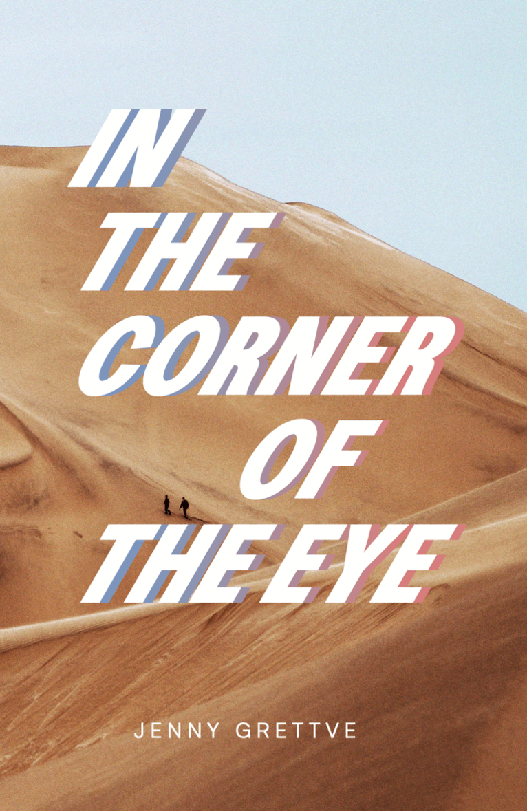 Jenny Grettve - In the corner of the eye, Häftad. Tillgänglighet: Lägg i varukorg