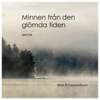 Mats B Emanuelsson - Minnen från den glömda tiden, E-bok