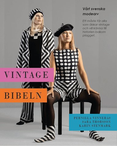 Pernilla Vinnerås, Sara Thorsson, Karin Stenmark - Vintagebibeln : vårt svenska modearv, Häftad
