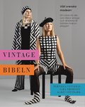 Vintagebibeln : v�rt svenska modearv