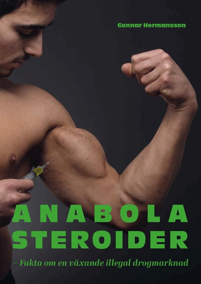 Gunnar Hermansson - Anabola Steroider, Häftad