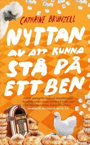 Cathrine Brunzell - Nyttan av att kunna stå på ett ben, Pocket