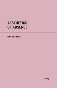 Aesthetics of Absence