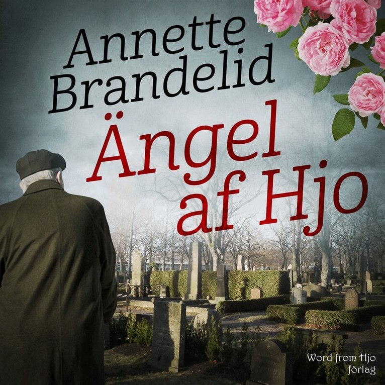Annette Brandelid Tunroth - Ängel af Hjo, Ljudbok