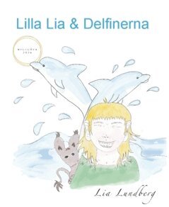 Lia Lundberg - Lilla Lia och Delfinerna, Häftad
