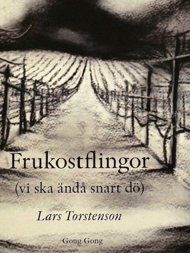 Lars Torstenson - Frukostflingor (vi ska ändå snart dö), Häftad