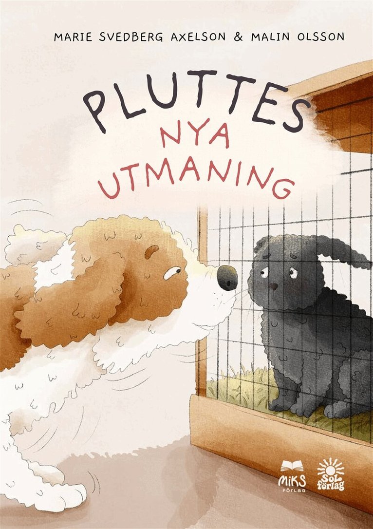 Marie Svedberg Axelson - Pluttes nya utmaning, E-bok