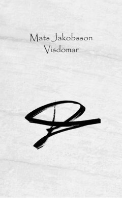 Mats Jakobsson - Visdomar, E-bok. Tillgänglighet: Lägg i varukorg