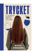 Trycket : en sj�lvbiografi baserad p� mina 35 �r som psykolog
