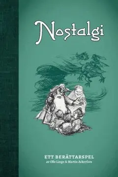Nostalgi : ett berättarspel