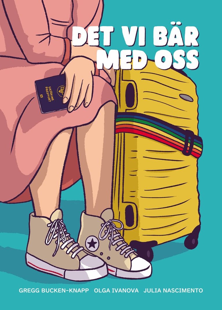 Gregg Bucken-Knapp, Olga Ivanova - Det vi bär med oss, Häftad