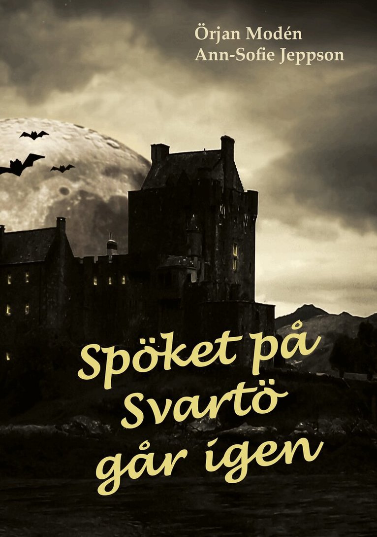Örjan Modén, Ann-Britt Jeppson - Spöket på Svartö går igen, Inbunden