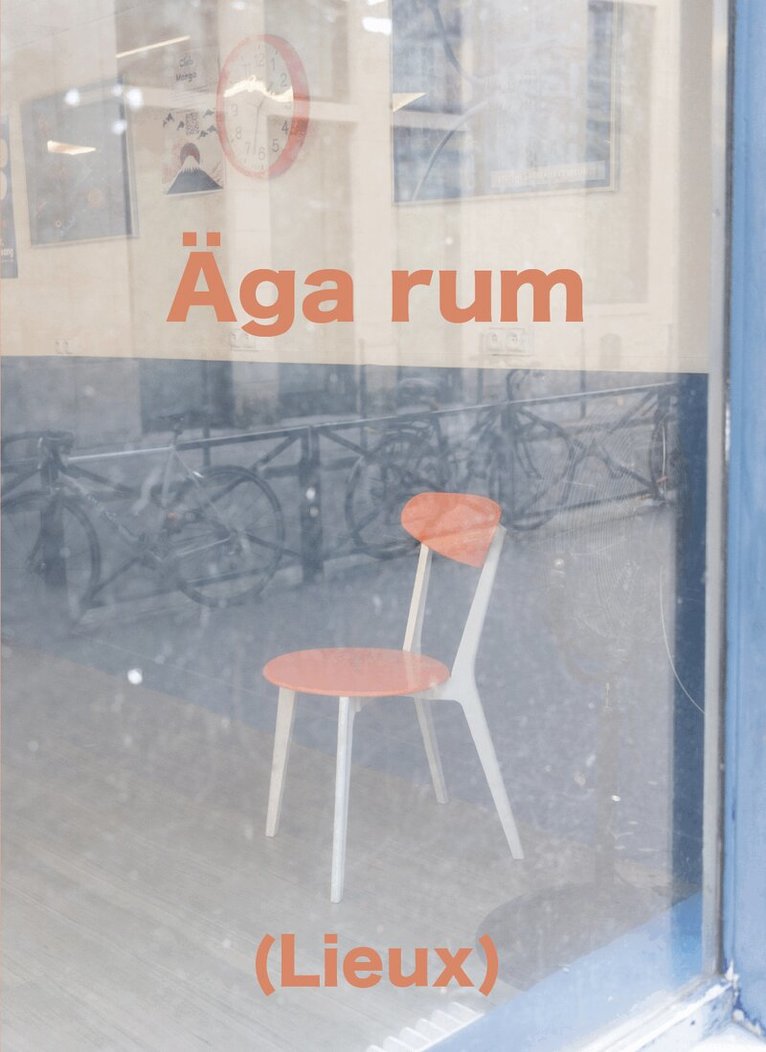 Torun Börtz - Äga rum (Lieux), Häftad