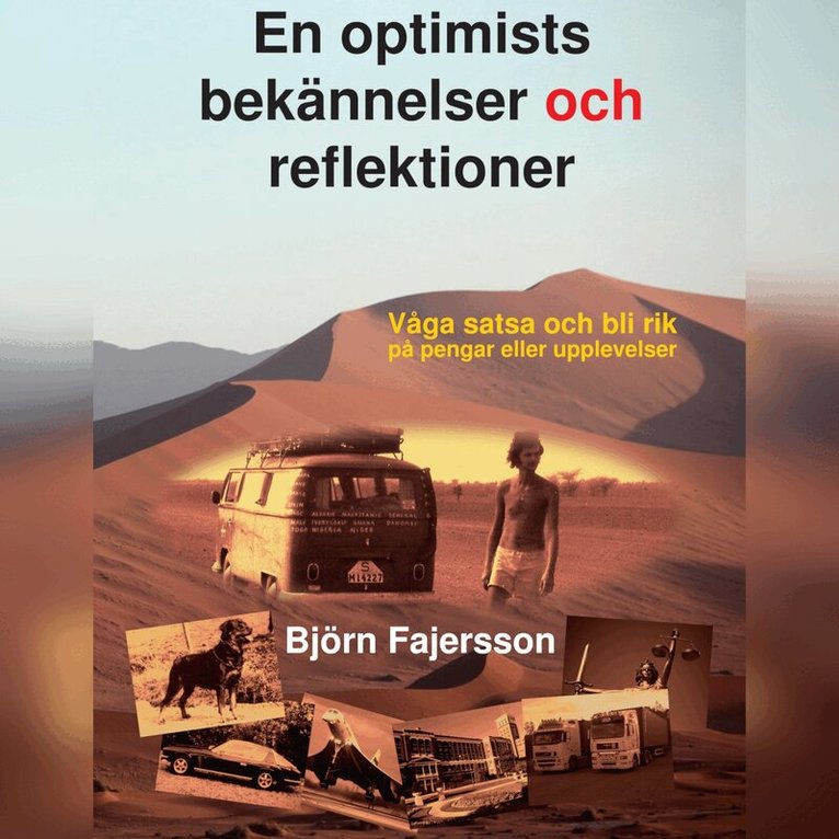 Björn Fajersson - En optimists bekännelser och reflektioner, Ljudbok