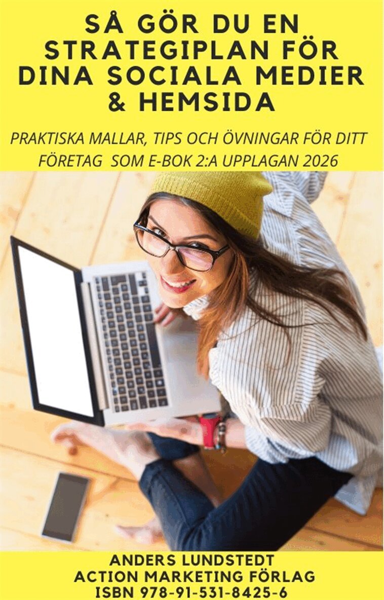 Anders Lundstedt - Så gör du en strategiplan för dina sociala medier & hemsida, E-bok