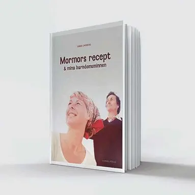 Mormors recept & mina barndomsminnen
