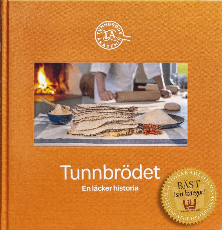 Anki Berg, Marcus Bodin - Tunnbrödet - En läcker historia, Inbunden