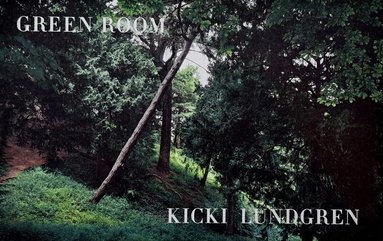 Kicki Lundgren - Green room, Inbunden