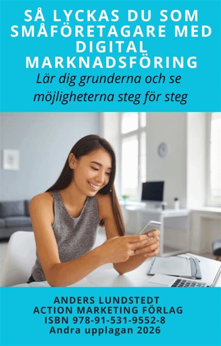 Anders Lundstedt - Så lyckas du som småföretagare med digital marknadsföring, E-bok