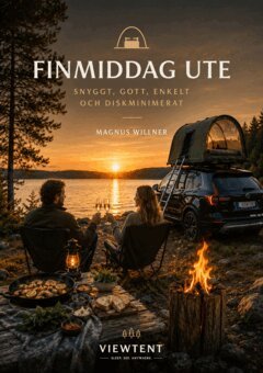 Magnus Willner - Finmiddag ute : snyggt, gott, enkelt och diskminimerat, E-bok. Tillgänglighet: Lägg i varukorg