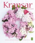 Kransar �ret runt