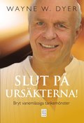 Slut p urskterna! : bryt vanemssiga tankemnster