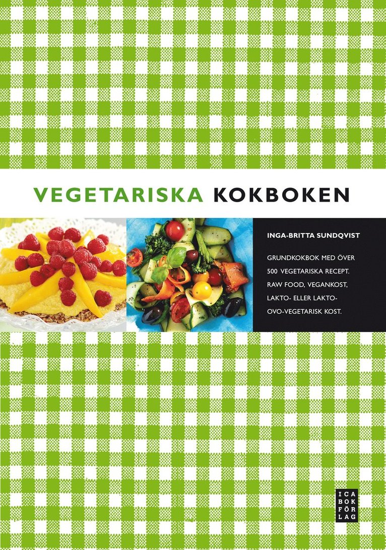 Inga-Britta Sundqvist - Vegetariska kokboken, Inbunden
