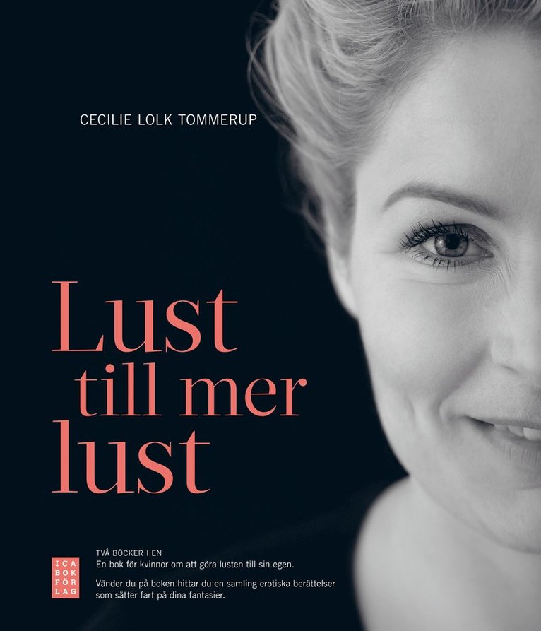 Cecilie Lolk Tommerup - Lust till mer lust, Inbunden
