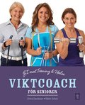 Viktcoach fr seniorer : GI-mat, trning och hlsa