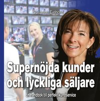 e-Bok Supernöjda kunder och lyckliga säljare