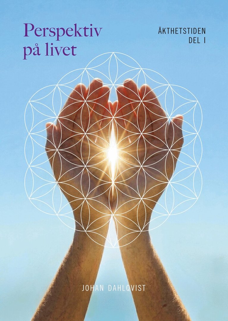 Johan Dahlqvist - Perspektiv på livet, Häftad