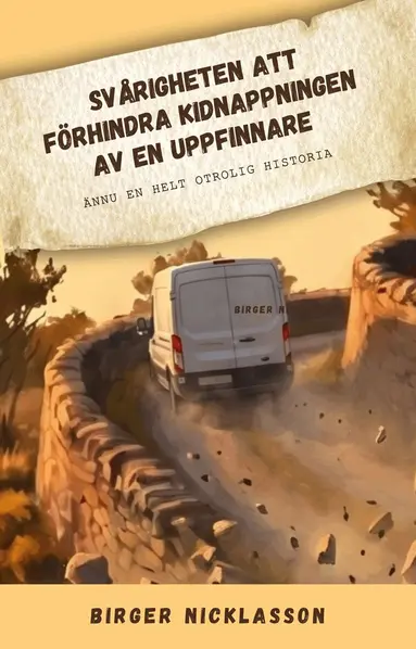 Svårigheten att förhindra kidnappningen av en uppfinnare