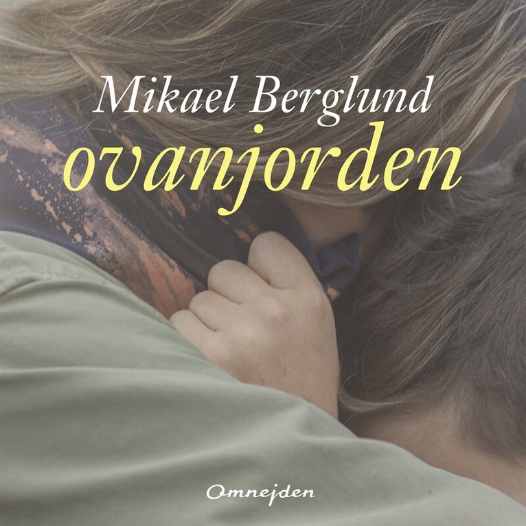Mikael Berglund - Ovanjorden, Ljudbok