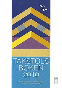 Bjerking AB - Takstolsboken 2010, Häftad
