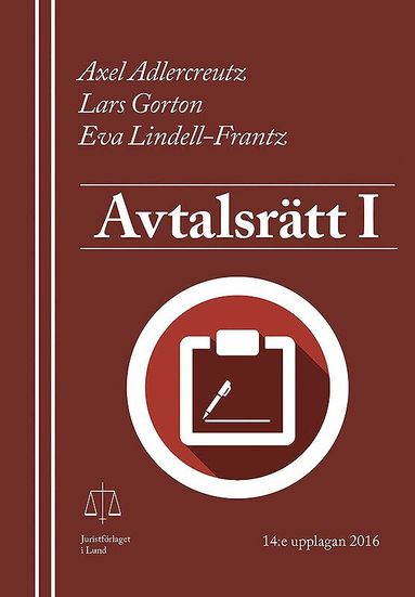 Axel Adlercreutz, Lars Gorton, Eva Lindell-Frantz - Avtalsrätt I, Häftad