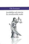 Avtalsfrihet och rttvisa. En rttsfilosofisk studie