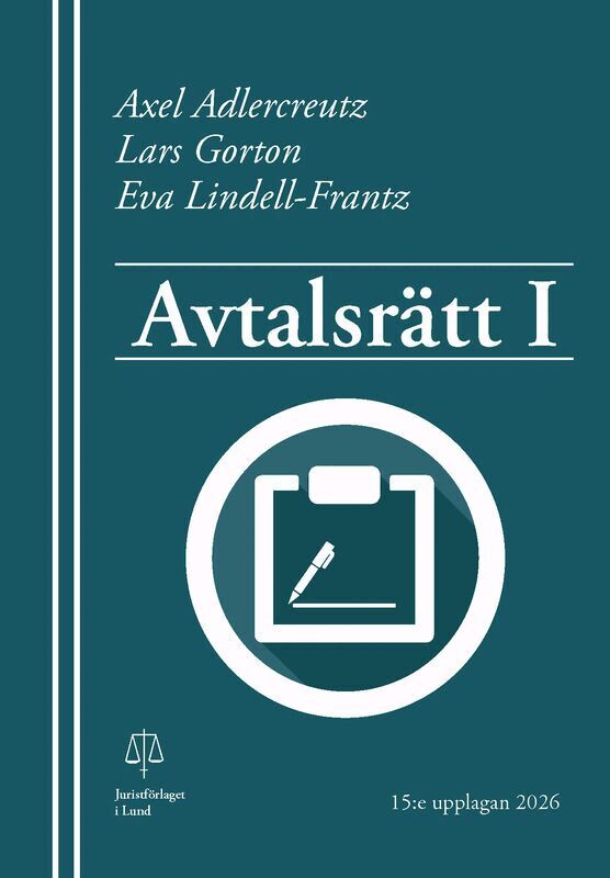 Axel Adlercreutz, Lars Gorton, Eva Lindell-Frantz - Avtalsrätt I, Häftad. Tillgänglighet: Lägg i varukorg