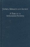 Justice, Morality and Society A Tribute to Aleksander Peczenik on the Occasion of his 60th Birthday 16 November 1997
