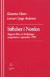 Stiftelser i Norden Rapport från ett nordiskt forskningssymposium i Lund den 24 och 25 september 1999