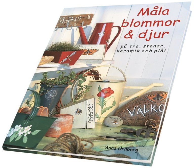 Anna Örnberg - Måla blommor & djur, Inbunden