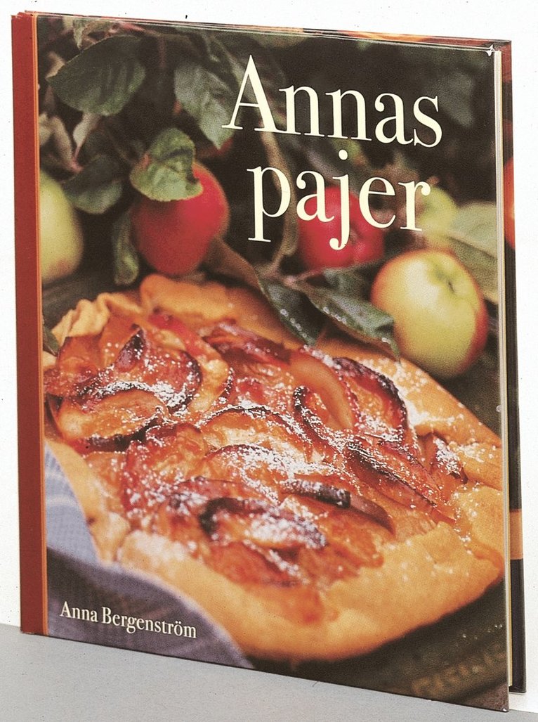 Anna Bergenström - Annas pajer, Inbunden