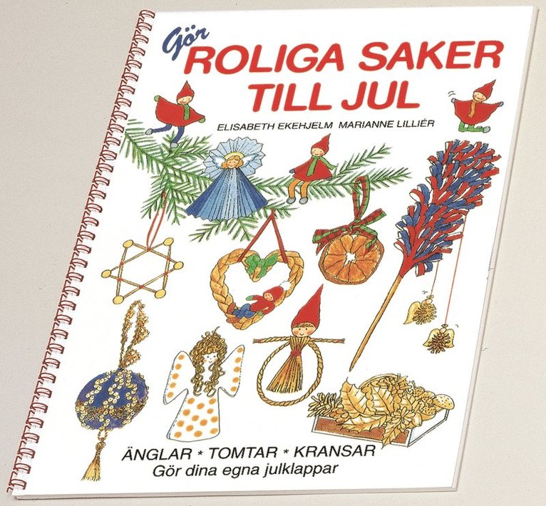 Lisa Ekehjelm - Gör roliga saker till jul, Häftad