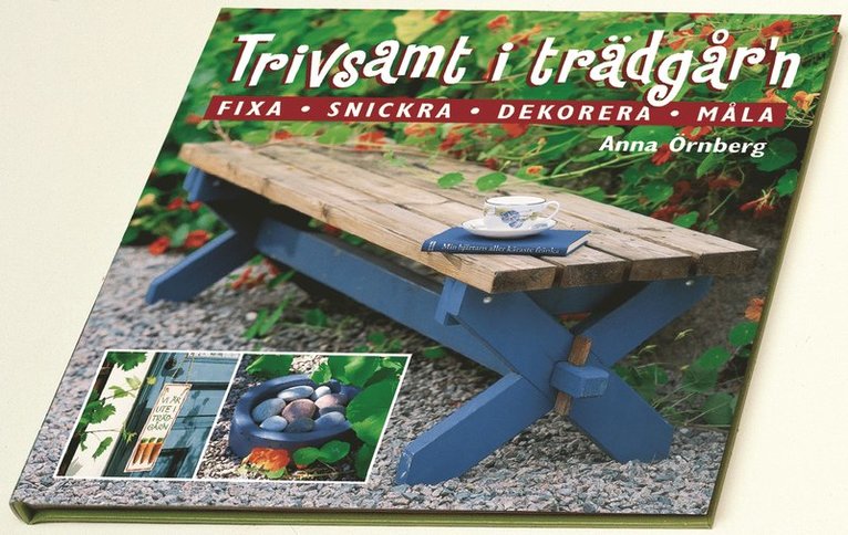Anna Örnberg - Trivsamt i trädgårn, Inbunden