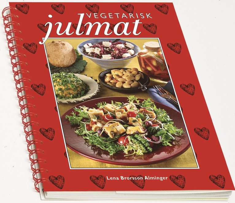 Lena Brorsson-Alminger - Vegetarisk Julmat, Inbunden