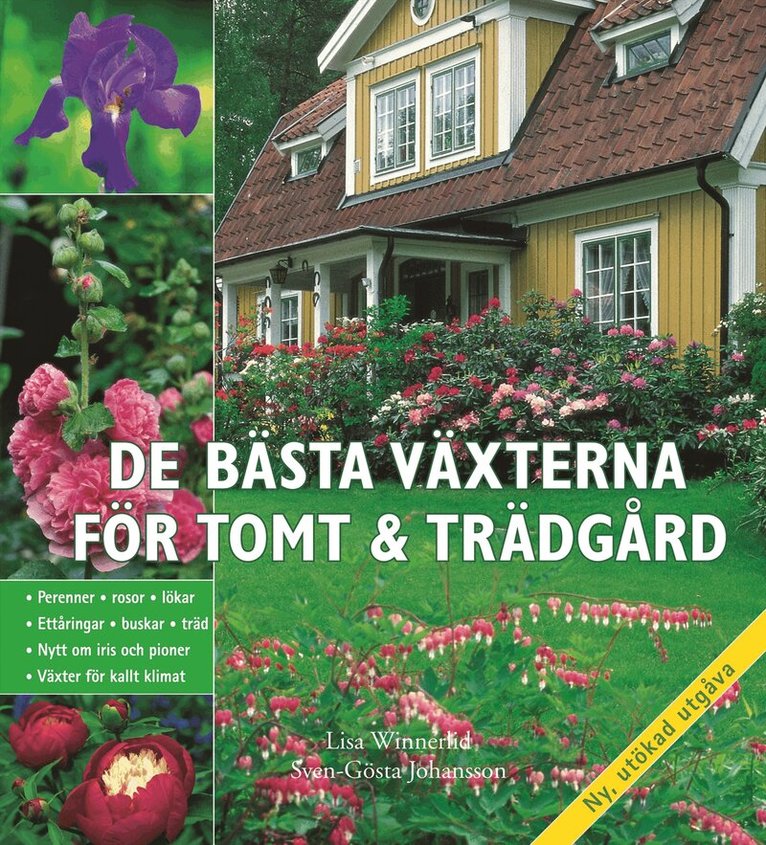 Lisa Wennerlid - De bästa växterna för tomt & trädgård, Inbunden