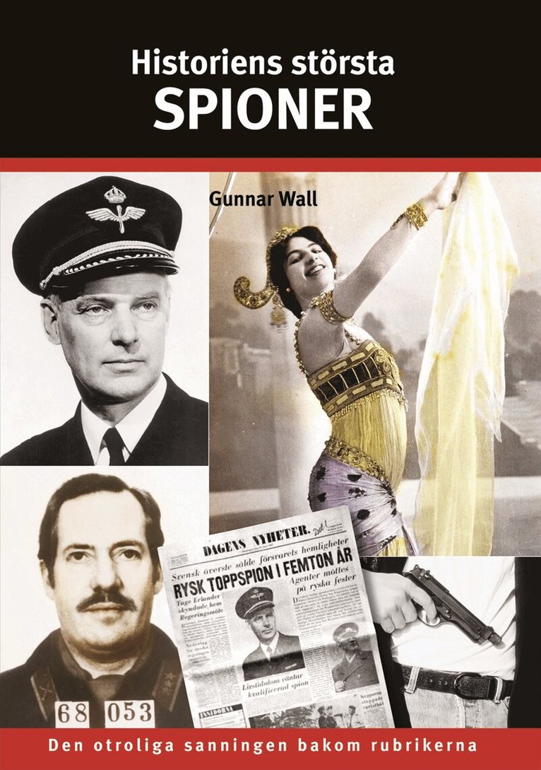 Gunnar Wall - Historiens största spioner, Inbunden