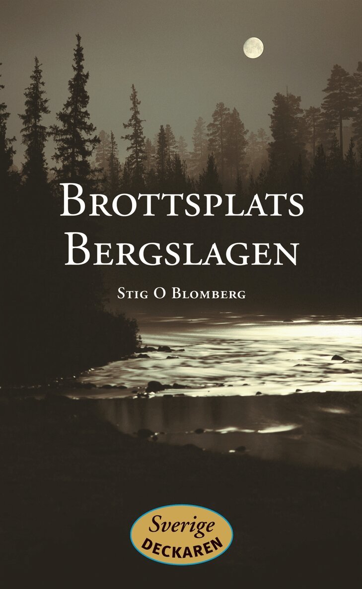 Stig O Blomberg - Brottsplats Bergslagen, Inbunden